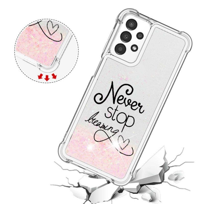 Etui do Samsung Galaxy A13 Nigdy Nie Przestawaj Marzyć O Brokacie